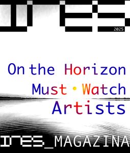 On the Horizon · Must-Watch Artists